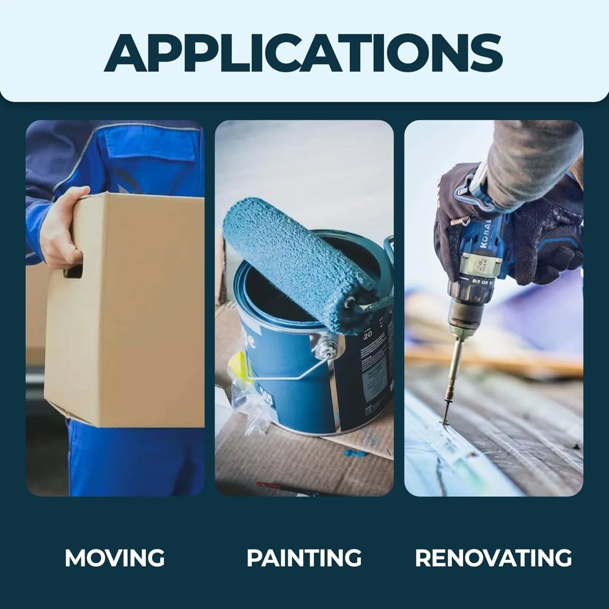 Applications — moving, painting, renovating